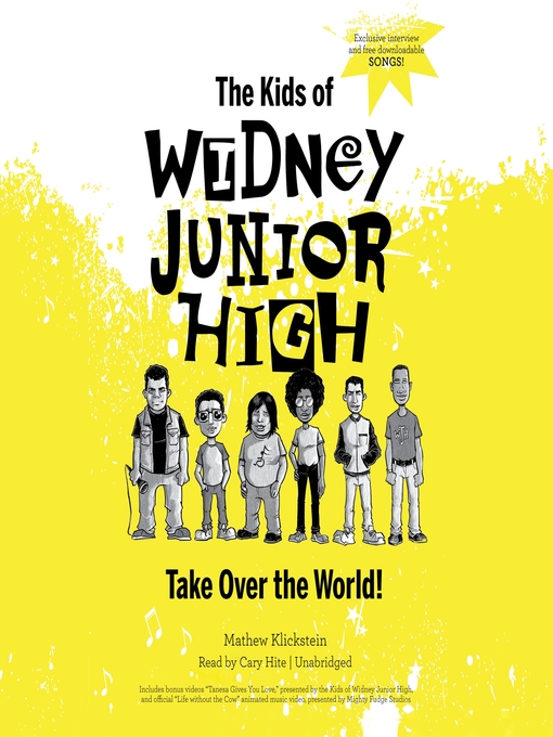 Title details for The Kids of Widney Junior High Take Over the World! by Mathew Klickstein - Wait list